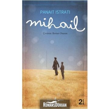 MIHAIL - PANAIT ISTRATI