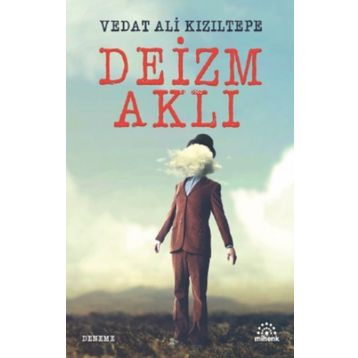 Mihenk Kitap - Deizim Aklı