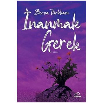 Mihenk Kitap - İnanmak Gerek