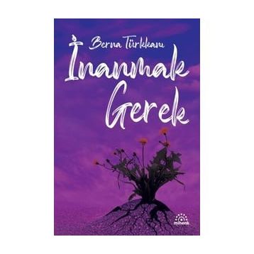 Mihenk Kitap - İnanmak Gerek