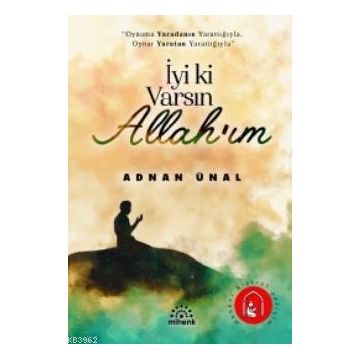 Mihenk Kitap - İyi Ki Varsın Allah'ım