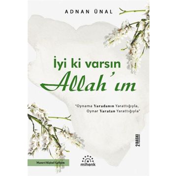 Mihenk Kitap - İyi Ki Varsın Allah'ım