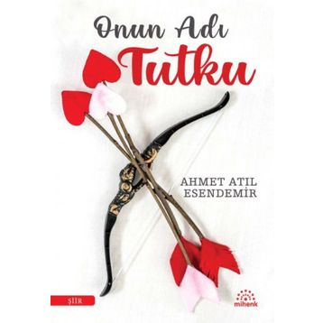 Mihenk Kitap - Onun Adı Tutku