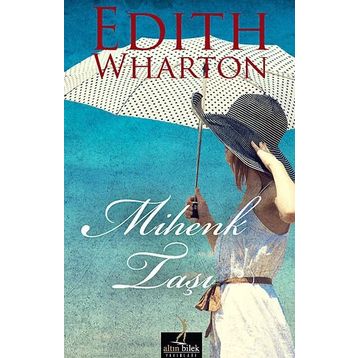 MIHENK TAŞI - EDITH WHARTON