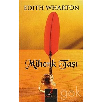 MIHENK TAŞI - EDITH WHARTON