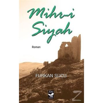Mihr-i Siyah - Furkan Sucu