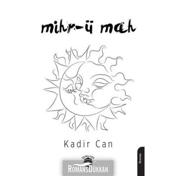 Mihr-ü Mah - Kadir Can
