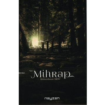 Mihrap - Abdurrahman Aksu
