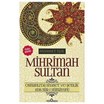 Mihrimah Sultan - Mehmet Işıklı