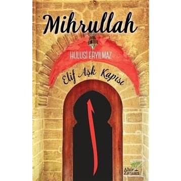 Mihrullah - Hulusi Eryılmaz