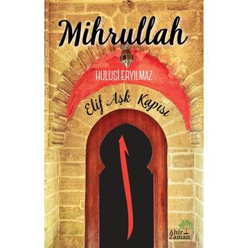 Mihrullah - Hulusi Eryılmaz