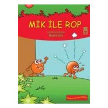 Mik ile Rop - Nurşen Şirin