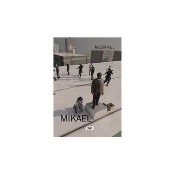 Mikael - Melih Kul