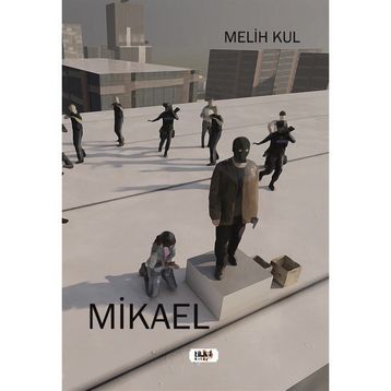 Mikael - Melih Kul