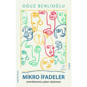 Mikro İfadeler - Oğuz Benlioğlu