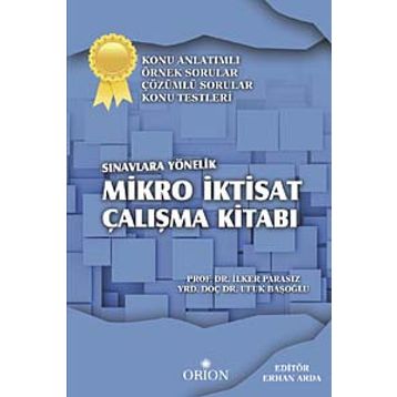 Mikro İktisat Çalışma Kitabı - İlker Parasız Ufuk Başoğlu