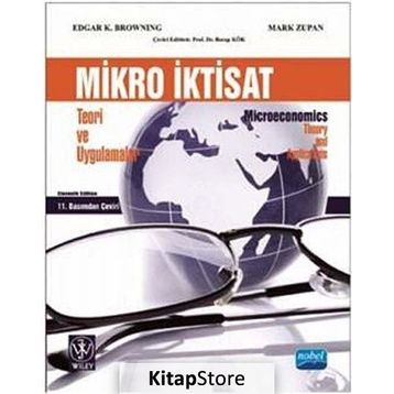 Mikro İktisat Teori ve Uygulamalar - Mark A. Zupan Edgar K. Brownıng