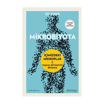 Mikrobiyota: İçimizdeki Mikroplar - Yaşama Büyüleyici Bir Bakış