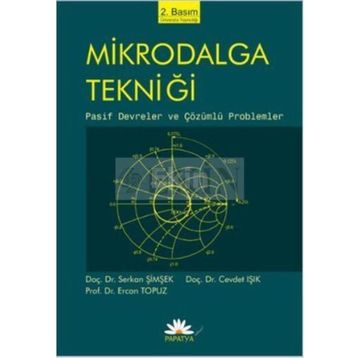 MIKRODALGA TEKNİĞİ PASIF DEVRELER VE ÇÖZÜMLÜ PROBLEMLER - KOLEKTIF