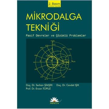 MIKRODALGA TEKNİĞİ PASIF DEVRELER VE ÇÖZÜMLÜ PROBLEMLER - KOLEKTIF