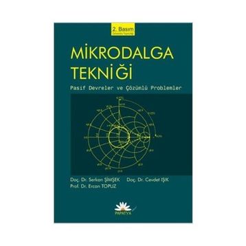 MIKRODALGA TEKNİĞİ PASIF DEVRELER VE ÇÖZÜMLÜ PROBLEMLER - KOLEKTIF