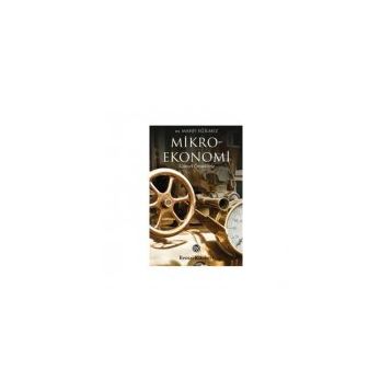 Mikroekonomi Güncel Örneklerle - Mahfi Eğilmez