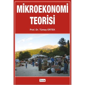 MIKROEKONOMI TEORISI - TÜMAY ERTEK