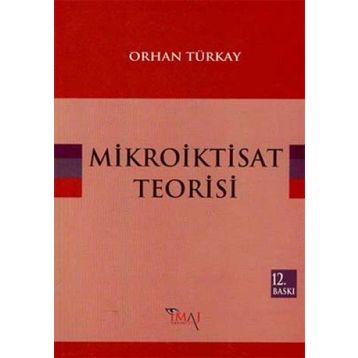 MIKROIKTISAT TEORISI - ORHAN TÜRKAY