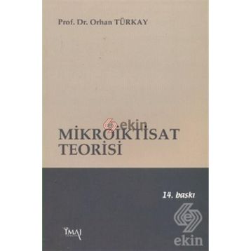 MIKROIKTISAT TEORISI - ORHAN TÜRKAY