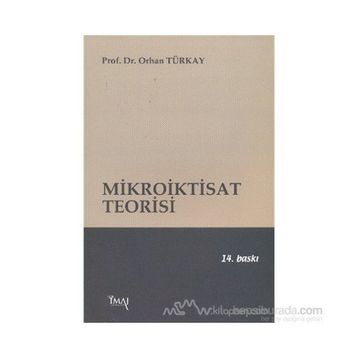 MIKROIKTISAT TEORISI - ORHAN TÜRKAY