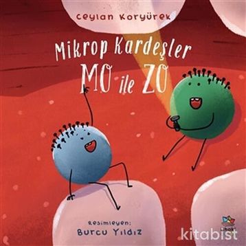 Mikrop Kardeşler Mo ile Zo-Ceylan Koryürek