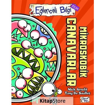 Mikroskobik Canavarlar - Eğlenceli Bilgi 43 - Nick Arnold