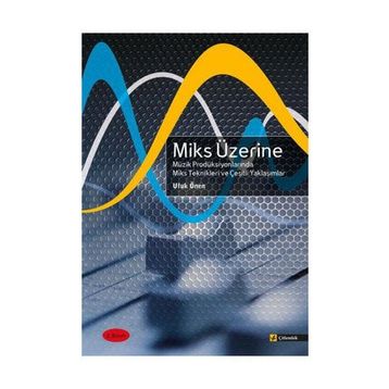 Miks Üzerine 2 - Ufuk Önen
