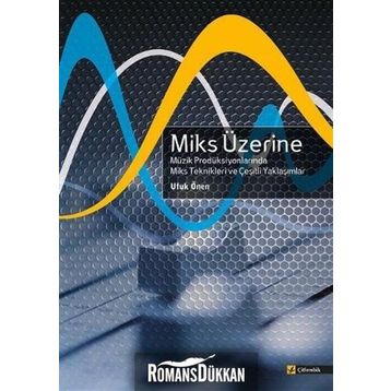 Miks Üzerine 2 - Ufuk Önen