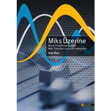 Miks Üzerine 2 - Ufuk Önen