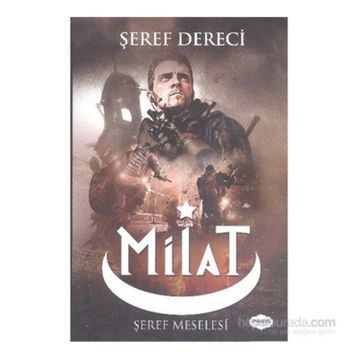 Milat - Şeref Dereci