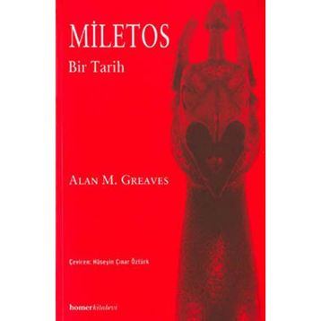 MILETOS BIR TARIH - ALAN M. GREAVES