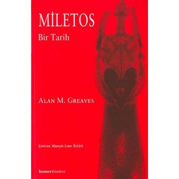 MILETOS BIR TARIH - ALAN M. GREAVES