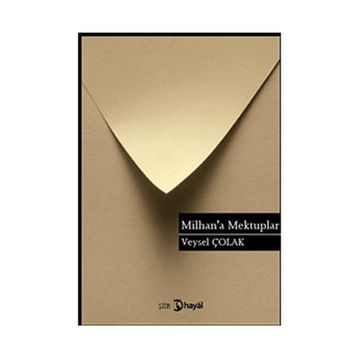 MILHAN'A MEKTUPLAR - VEYSEL ÇOLAK