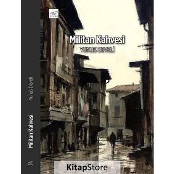 Militan Kahvesi - Yunus Develi