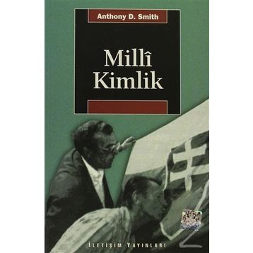 MILLÎ KIMLIK - ANTHONY D. SMITH