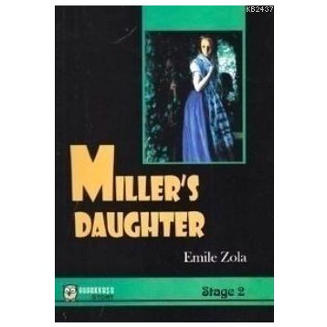 MILLER'S DAUGHTER (STAGE 2) - EMILE ZOLA