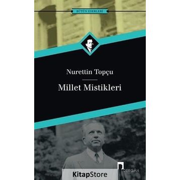 Millet Mistikleri - Nurettin Topçu