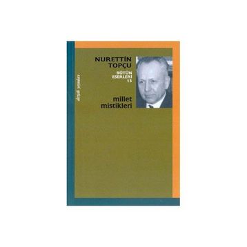 Millet Mistikleri - Nurettin Topçu