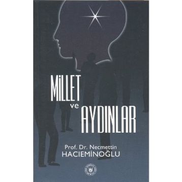 MILLET VE AYDINLAR - NECMETTIN HACIEMİNOĞLU