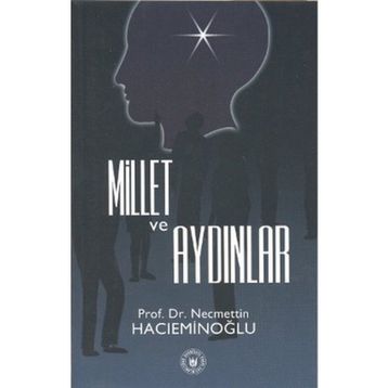 MILLET VE AYDINLAR - NECMETTIN HACIEMİNOĞLU