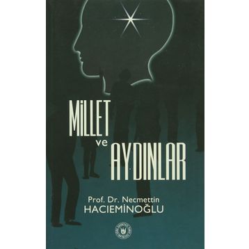 MILLET VE AYDINLAR - NECMETTIN HACIEMİNOĞLU