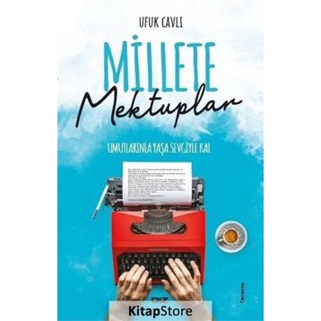 Millete Mektuplar - Ufuk Cavlı