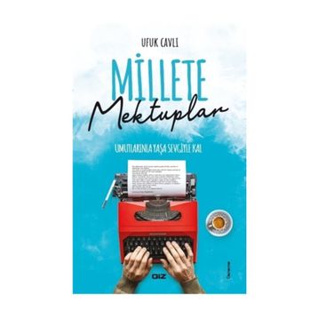 Millete Mektuplar - Ufuk Cavlı