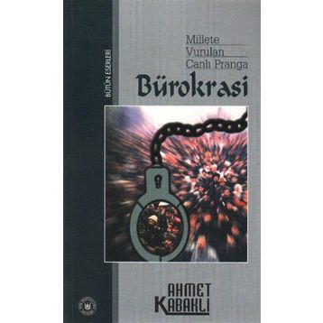 MILLETE VURULAN CANLI PRANGA BÜROKRASİ - AHMET KABAKLI